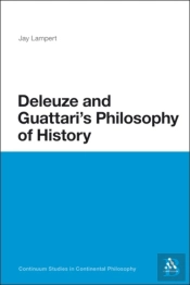 Deleuze And Guattari'S Philosophy Of History