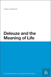 Deleuze And The Meaning Of Life