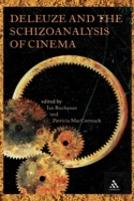 Deleuze And The Schizoanalysis Of Cinema