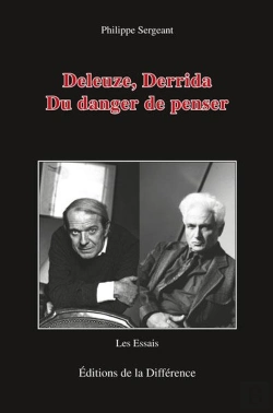 Bertrand.pt - Deleuze, Derrida. Du Danger De Penser