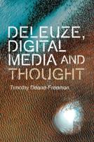 Deleuze, Digital Media And Thought