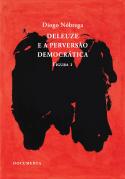 Deleuze e a Perversão Democrática - Figura I