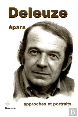 Bertrand.pt - Deleuze Epars : Approches Et Portraits