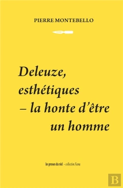 Bertrand.pt - Deleuze, Esthetiques - La Honte D'Etre Un Homme