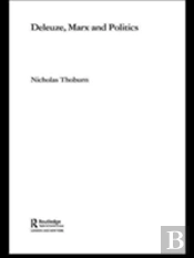 Deleuze, Marx And Politics