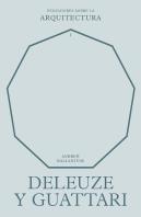 Deleuze Y Guattari Sobre La Arquitectura