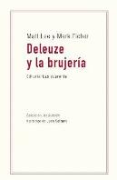 Deleuze Y La Brujeria
