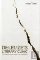 Deleuze'S Literary Clinic