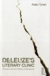 Deleuze'S Literary Clinic
