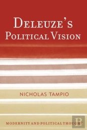 Deleuze'S Political Vision