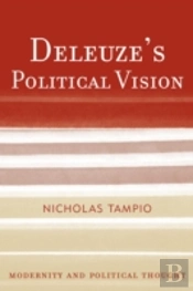 Deleuze'S Political Vision