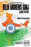 Delhi Andrews Ganj Land Scam