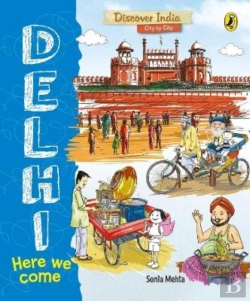 Bertrand.pt - Delhi, Here We Come (Discover India City By City)