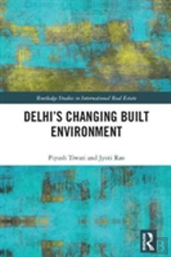 Bertrand.pt - Delhi'S Changing Built Environment