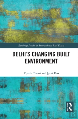 Bertrand.pt - Delhi'S Changing Built Environment