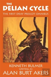 Delian Cycle [The First Dray Prescot Omnibus]