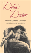 Delia'S Doctors; Or, A Glance Behind The Scenes