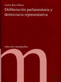 Bertrand.pt - Deliberación Parlamentaria Y Democracia Representativa