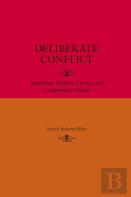 Deliberate Conflict