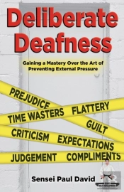Deliberate Deafness