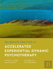 Deliberate Practice In Accelerated Experiential Dynamic Psychotherapy