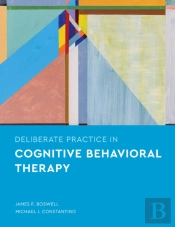 Deliberate Practice In Cognitive Behavioral Therapy