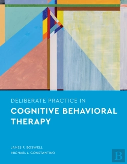 Bertrand.pt - Deliberate Practice In Cognitive Behavioral Therapy