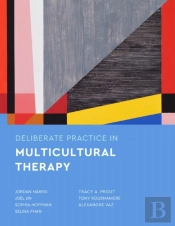 Deliberate Practice In Multicultural Therapy