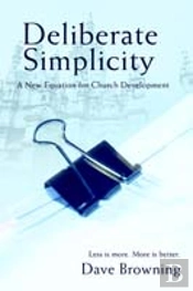 Deliberate Simplicity