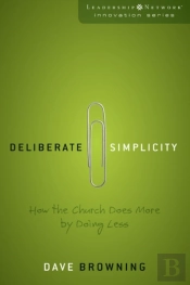 Deliberate Simplicity