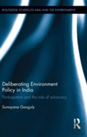 Deliberating Environmental Policy In India
