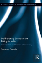 Deliberating Environmental Policy In India