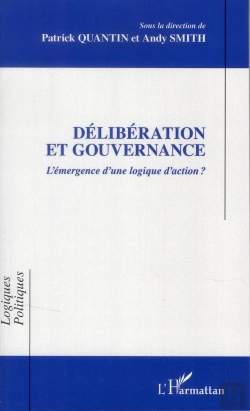 Bertrand.pt - Deliberation Et Gouvernance L'Emergence D'Une Logique D'Action