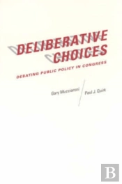 Deliberative Choices