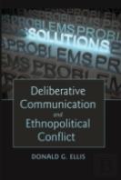 Deliberative Communication And Ethnopolitical Conflict