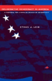 Deliberative Democracy In America