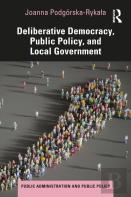 Deliberative Democracy, Public Policy, And Local Government
