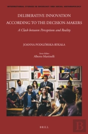 Deliberative Innovation According To The Decision-Makers