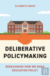 Deliberative Policymaking