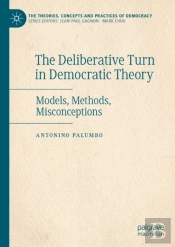 Deliberative Turn In Democratic Theory