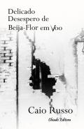 Delicado Desespero de Beija-Flor em Voo