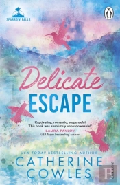 Delicate Escape