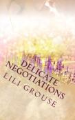 Delicate Negotiations