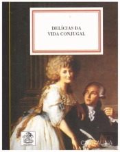 Delícias da Vida Conjugal