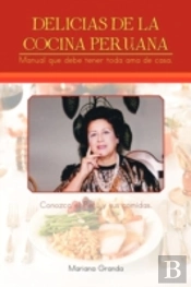 Delicias De La Cocina Peruana