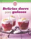 Delícias Doces para Gulosos