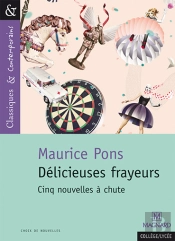 Délicieuses Frayeurs ; Cinq Nouvelles À Chute