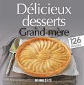 Délicieux Desserts De Grand-Mère
