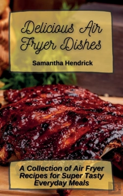 Bertrand.pt - Delicious Air Fryer Dishes: A Collection