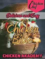 Delicious And Easy - Chicken Bible Recipes